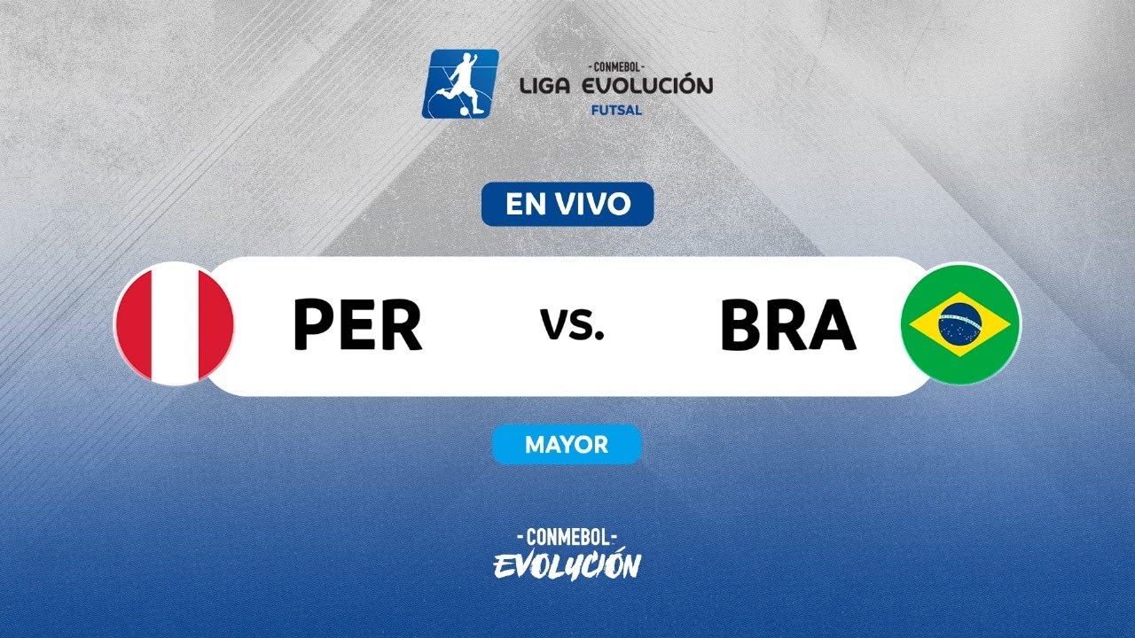 EN VIVO | PERÚ vs. BRASIL | CONMEBOL LIGA EVOLUCIÓN FUTSAL - ZONA NORTE | MAYOR