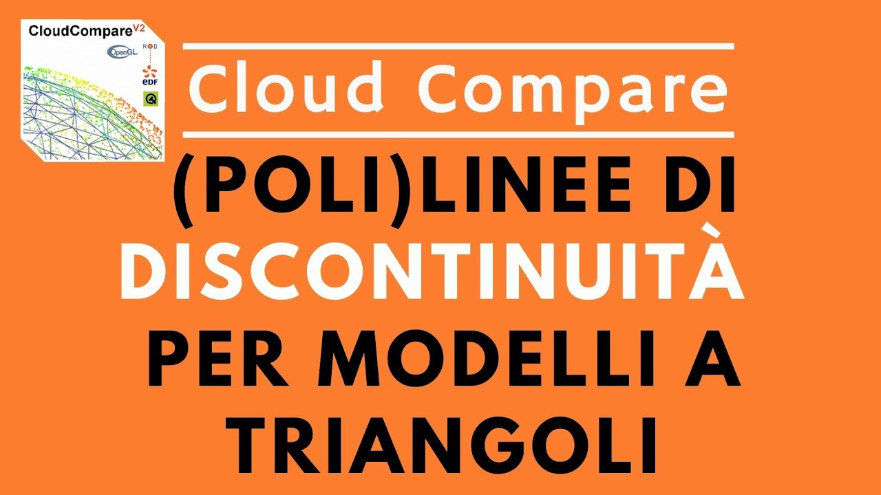 Cloud Compare - Trova facilmente le discontinuità (per un modello a triangoli) con il plugin Compass