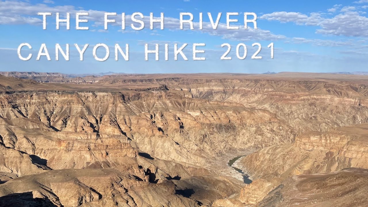 FISH RIVER CANYON HIKE