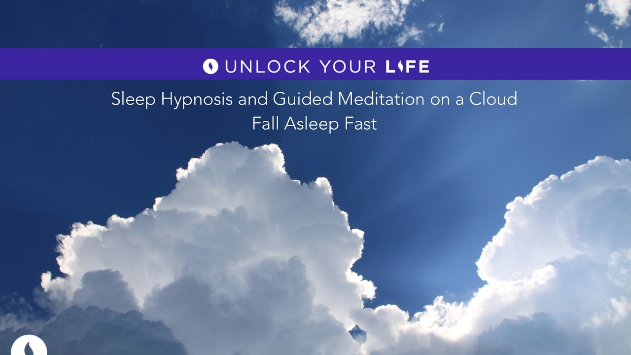 Sleep Hypnosis and Guided Meditation on a Cloud, Fall Asleep Fast