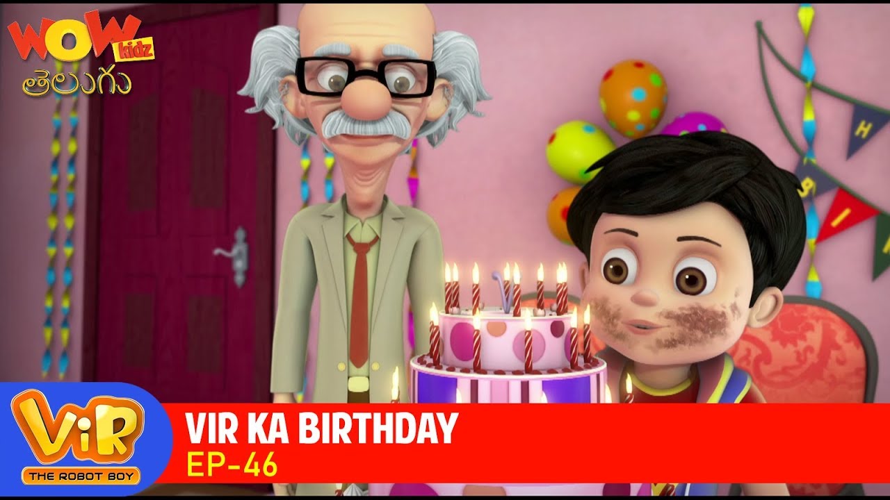 తెలుగు Cartoon | Vir: The Robot Boy In Telugu | Kathalu | Vir Ka Birthday | Ep 46 | WowKidz Telugu