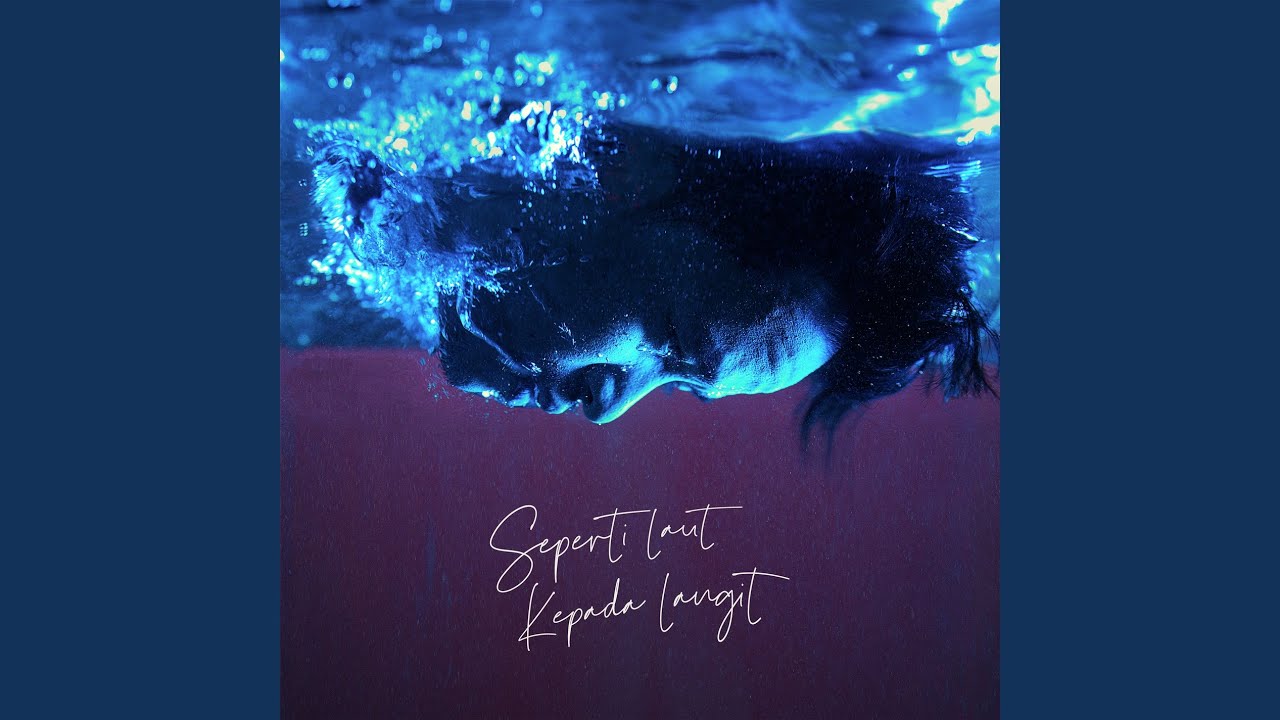 Seperti Laut Kepada Langit