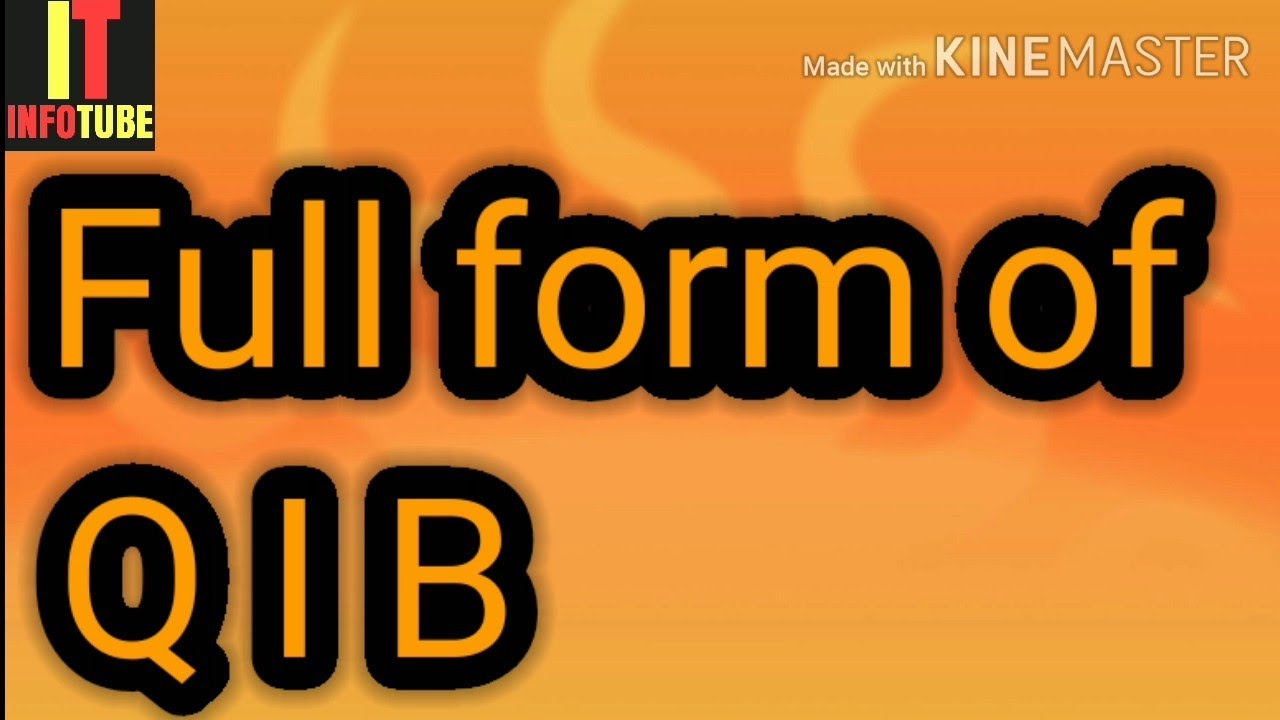 Full form of QIB | What is QIB
