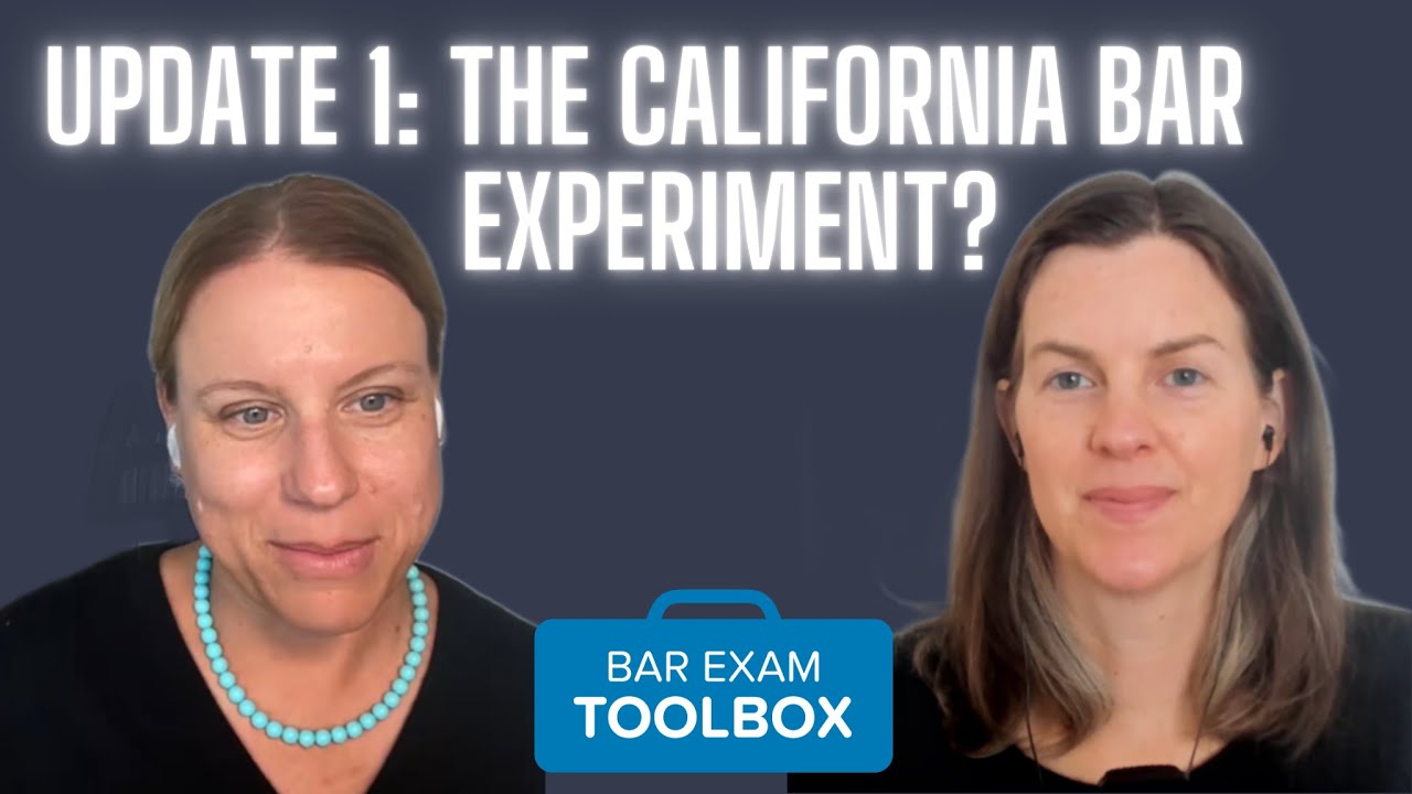 Update 1: California Bar Exam Shakeup | WTF is 