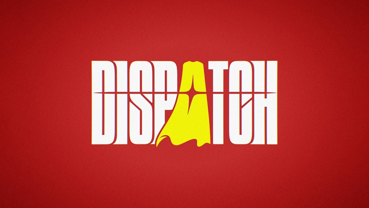 Dispatch The Licensed Songs Soundtrack