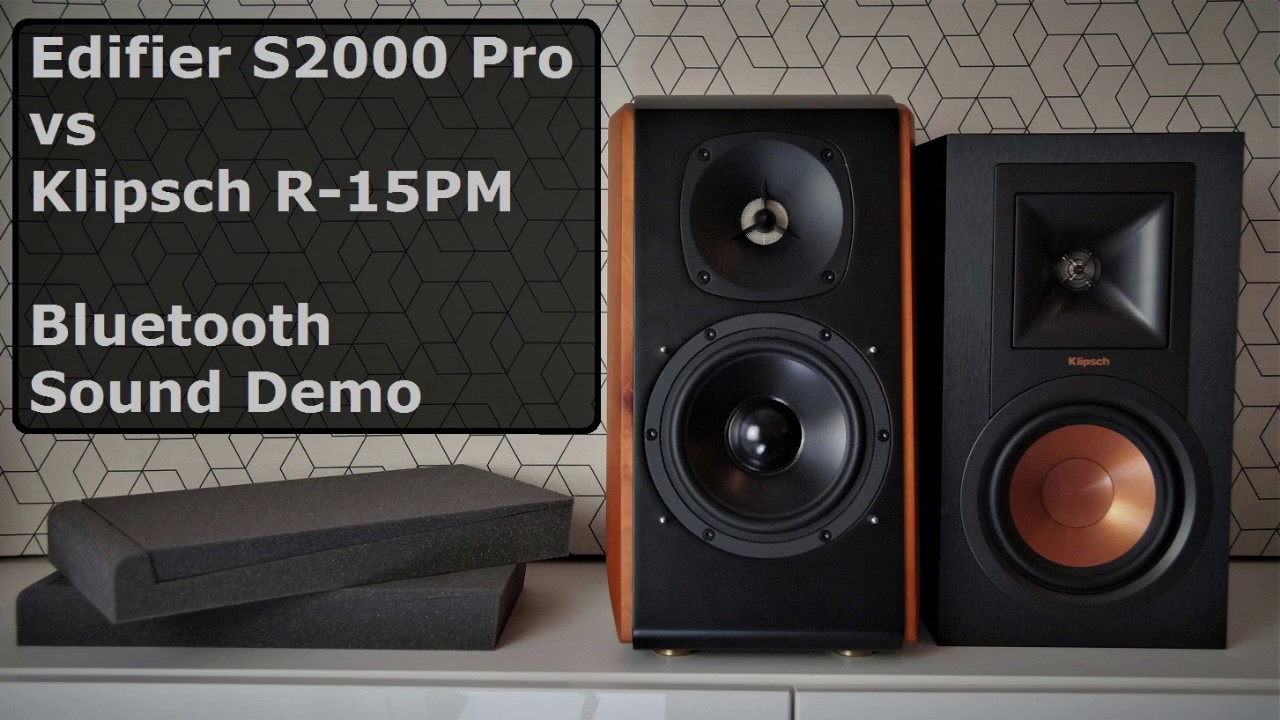 Edifier S2000 Pro vs Klipsch R-15PM  ||  Sound Demo (Bluetooth streaming)