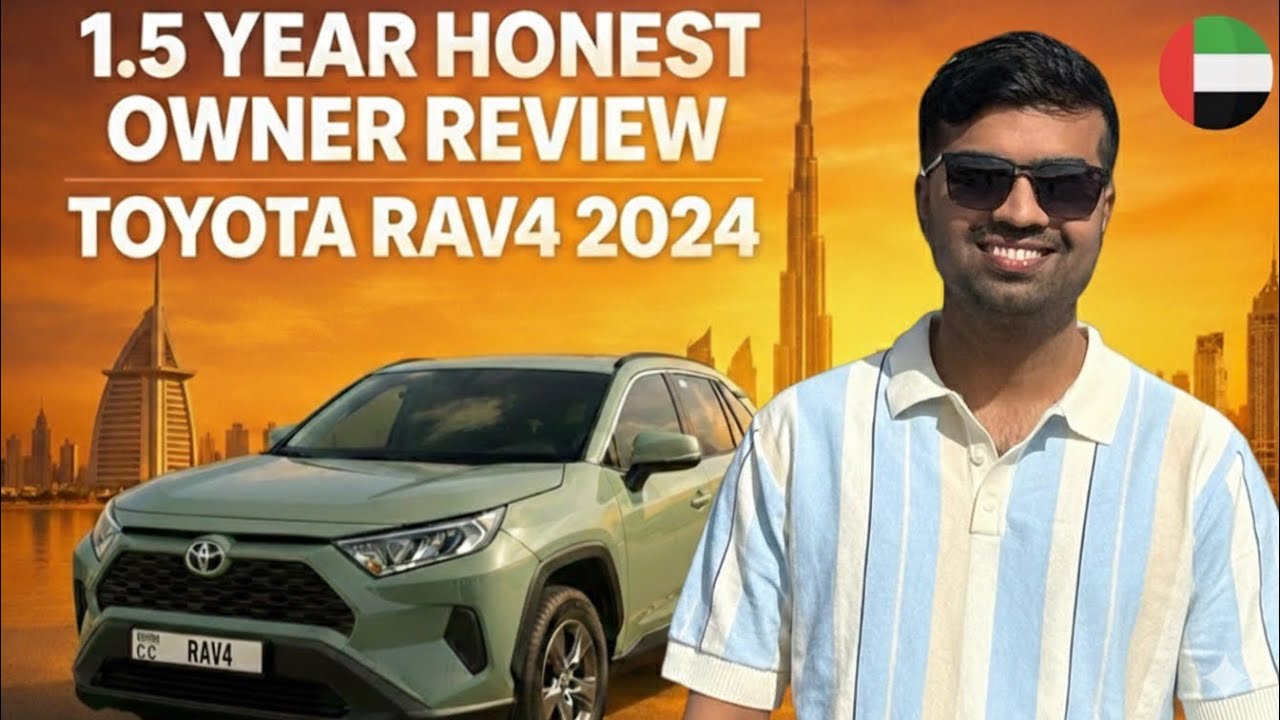 Отзыв владельца Toyota RAV4 2024 года из ОАЭ после 1,5 лет эксплуатации | Топливо, комфорт, пробл...