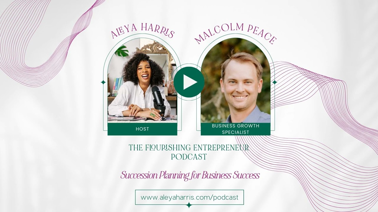Succession Planning for Business Success with Malcolm Peace