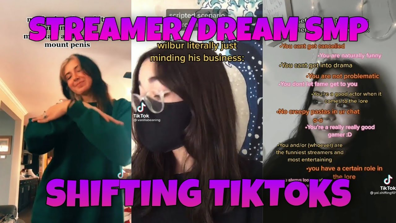streamer/dream smp shifting tiktoks compilation