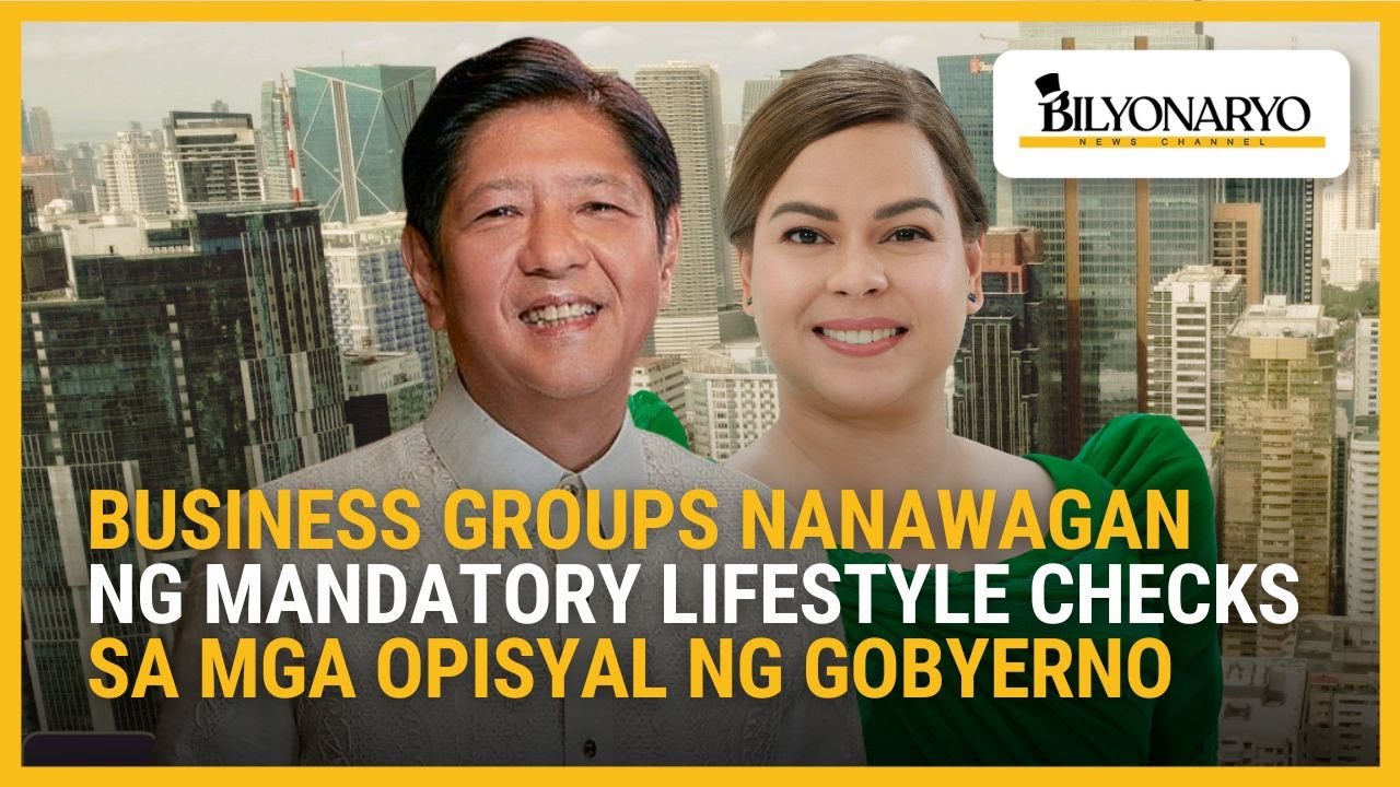 Business groups nanawagan ng mandatory lifestyle checks sa mga opisyal ng gobyerno | Agenda