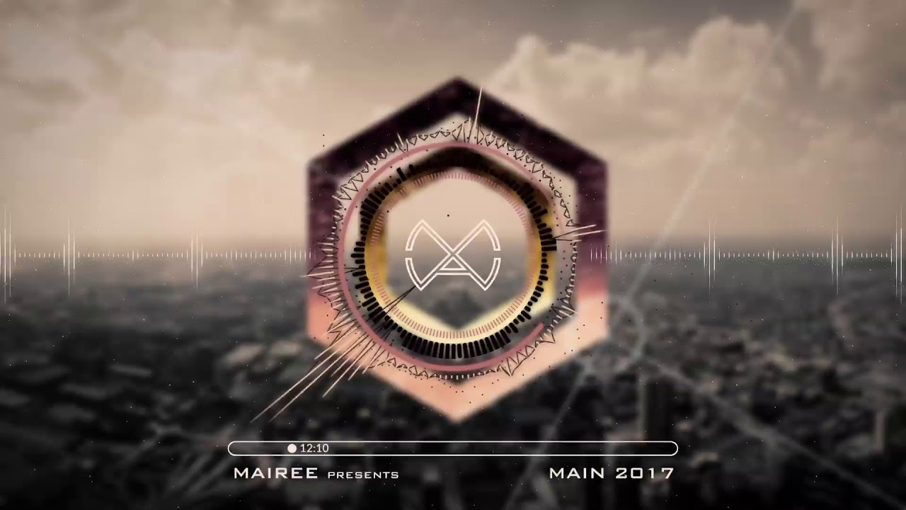 MAIREE pres. MAIN 2017