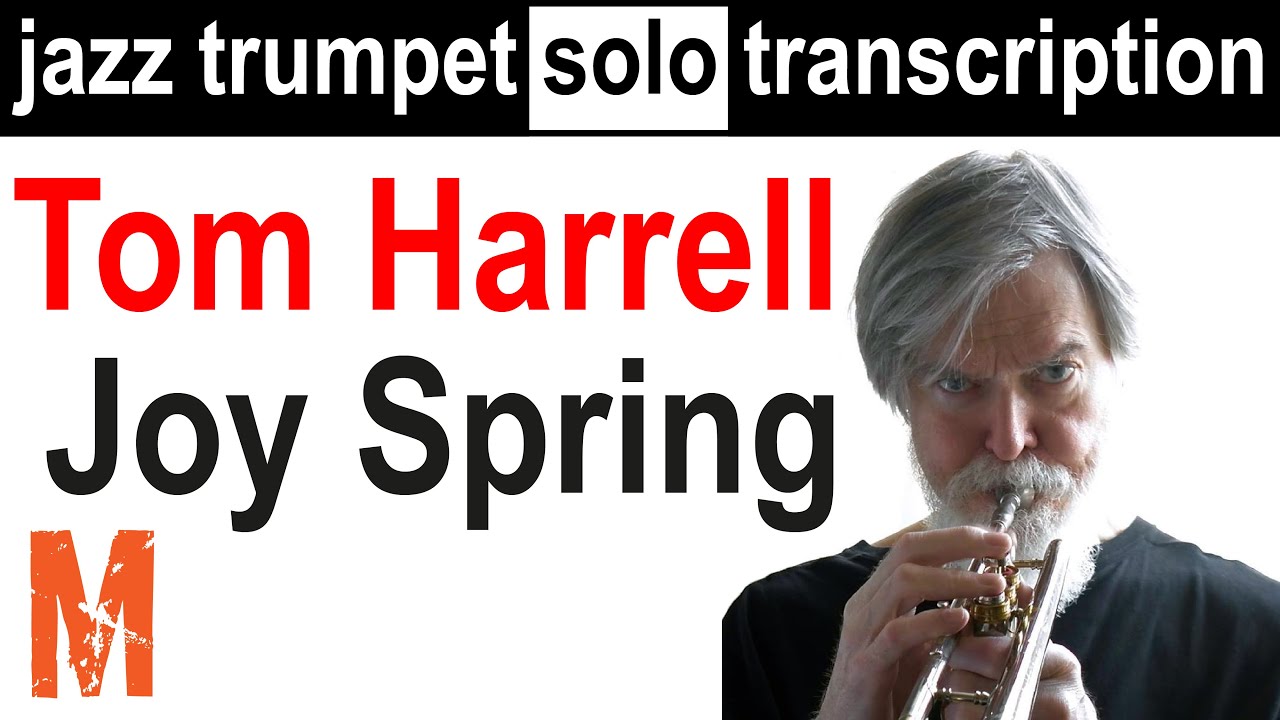 Tom Harrell - Joy Spring - jazz trumpet solo transcription