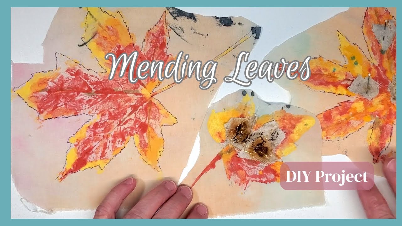 Mending Leaves? Leaf Printing; Hand Embroidery #fiberart #handmade #diy #giftideas