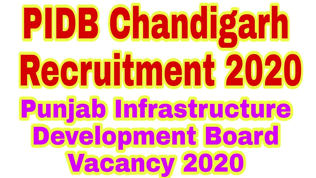 PIDB Chandigarh Recruitment 2020 । Punjab Infrastructure Development Board Vacancy 2020