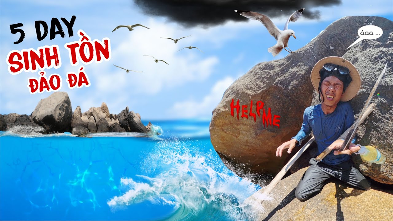 Sinh tồn trên hòn đảo đá khắc nghiệt |  Nơi nguy hiểm không có một nhánh cây ngọn cỏ tồn tại | P2