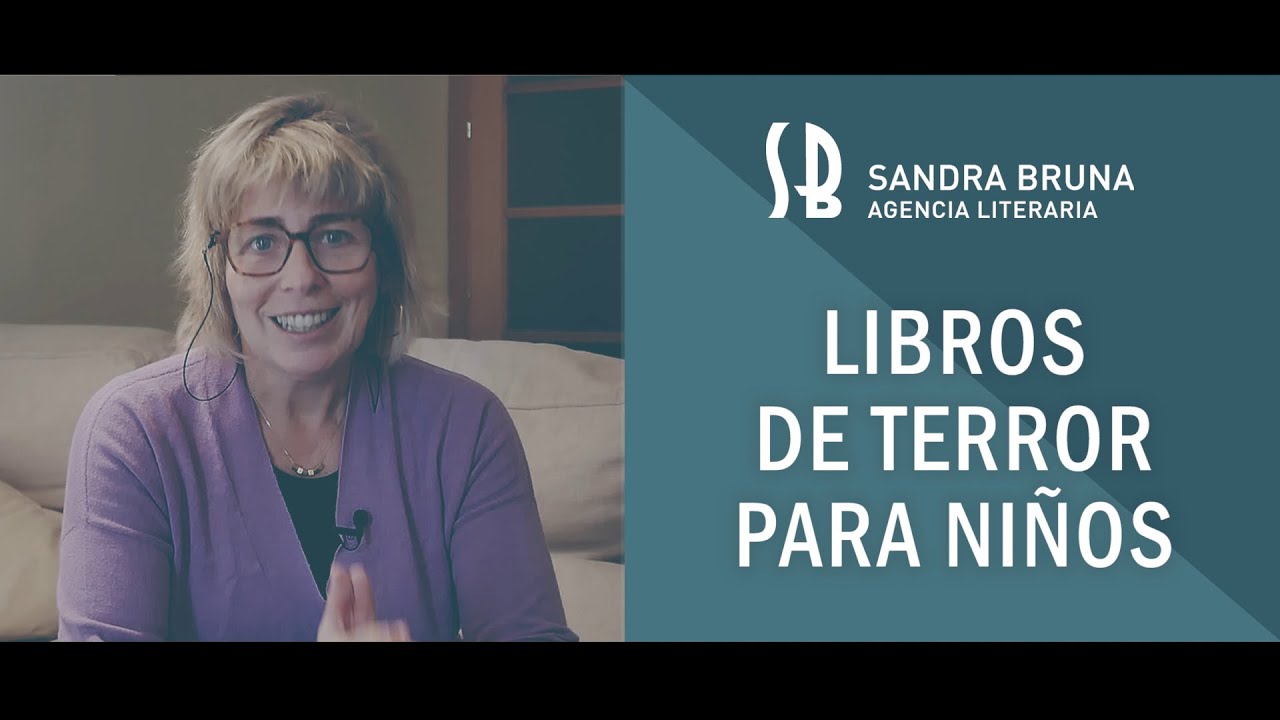 SANDRA BRUNA AGENCIA LITERARIA – LOS LIBROS DE TERROR PARA NIÑOS