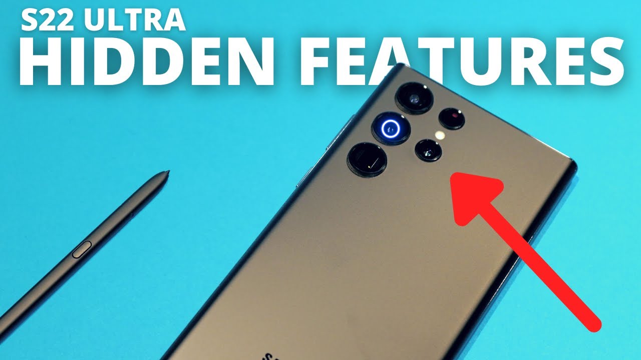 GALAXY S22 ULTRA: СКРЫТЫЕ ВОЗМОЖНОСТИ!