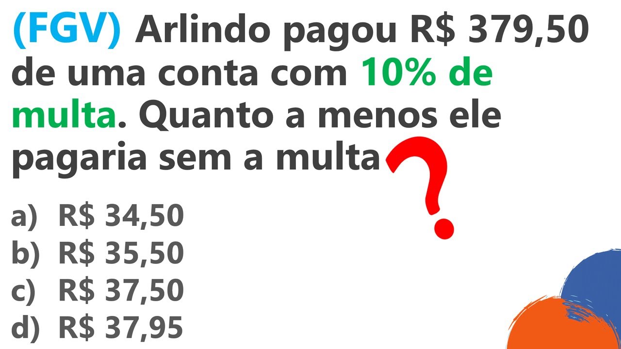 #FGV :: Questão de PORCENTAGEM :: Fundação Getúlio Vargas :: Questão de Concurso Público