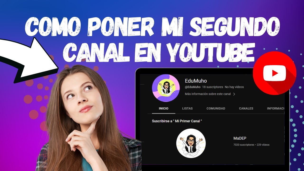 como poner mi segundo canal en youtube