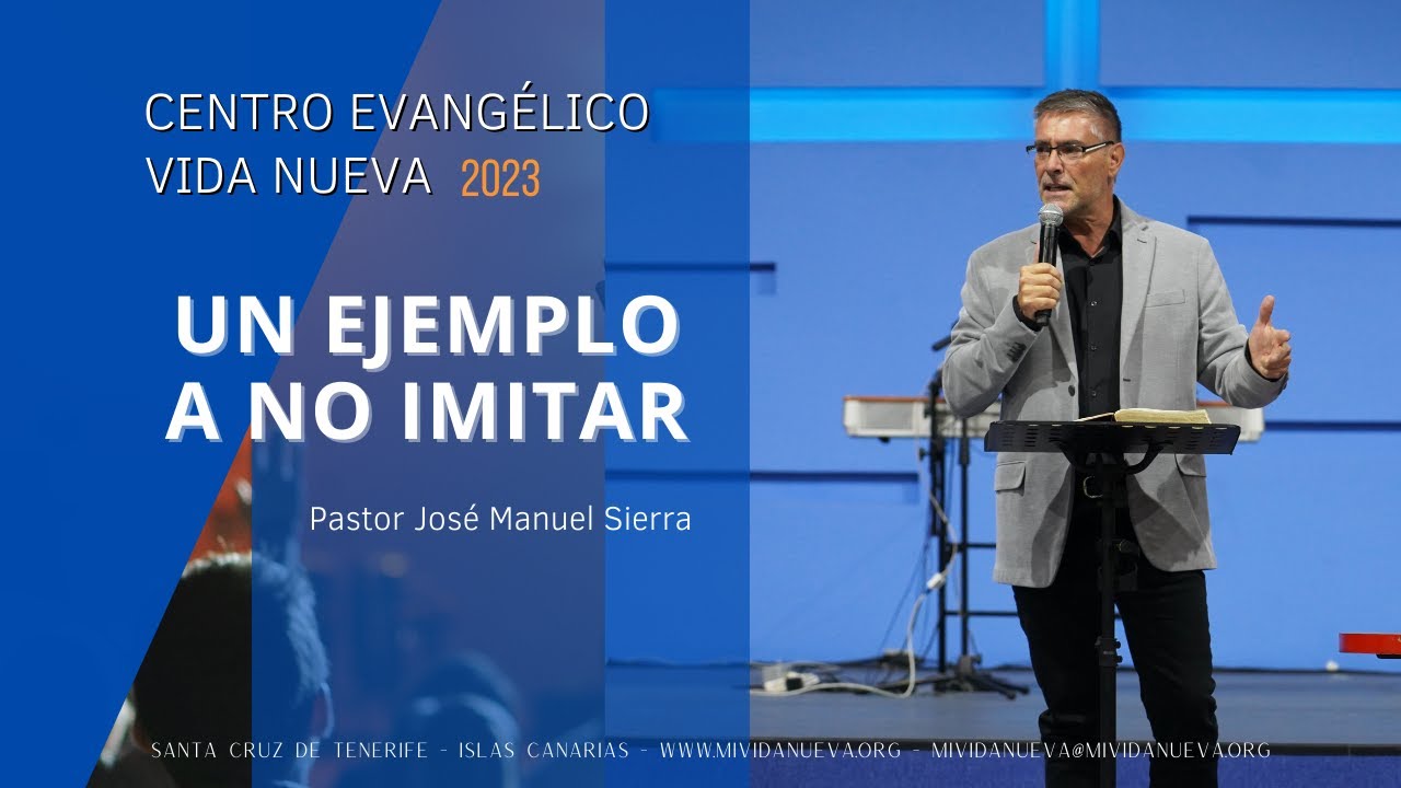 Un ejemplo a no imitar - Pastor José Manuel Sierra