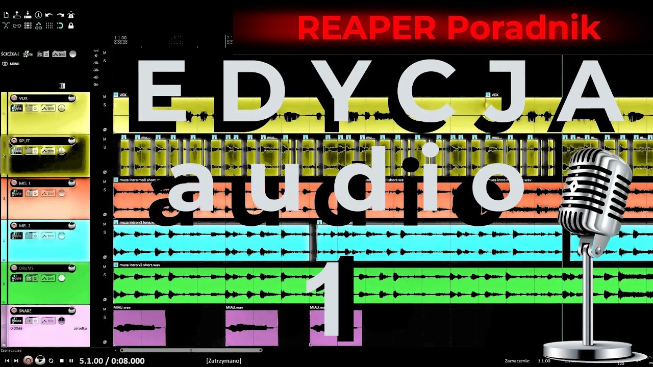 Twórz Muzykę! #4 REAPER Poradnik - Edycja plików audio cz.1