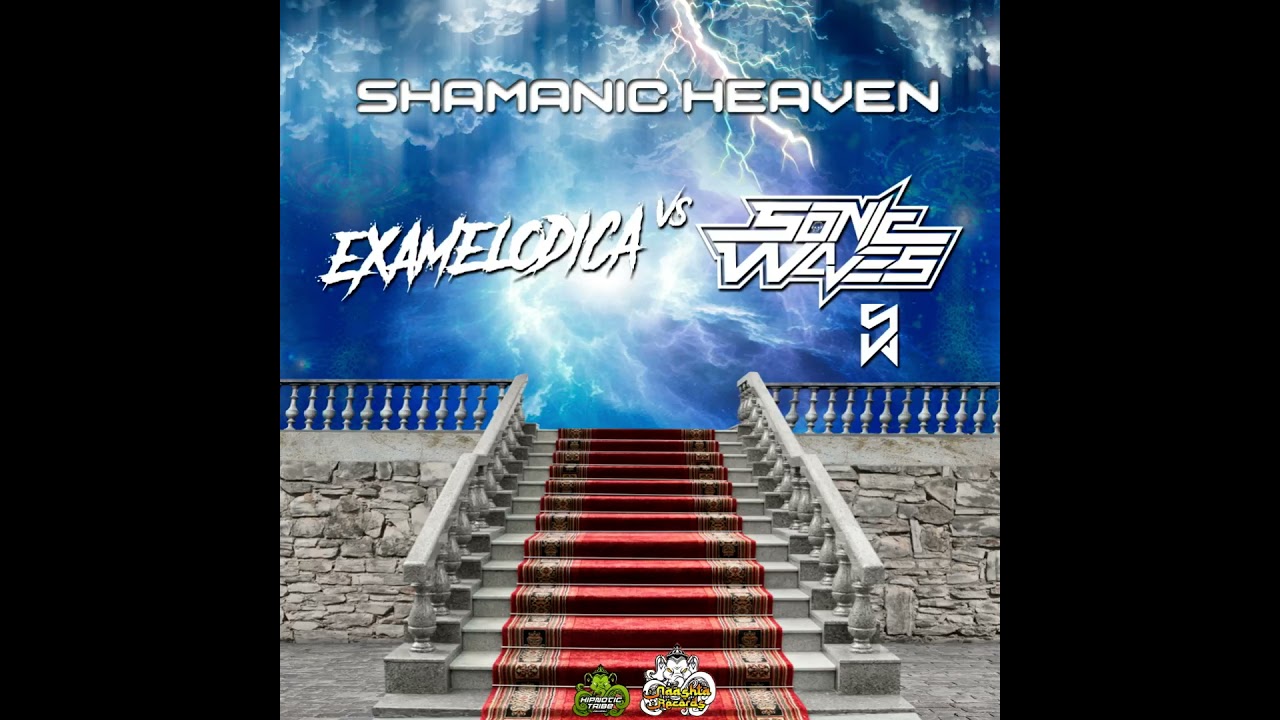 Examelodica Vs Sonic Waves - Shamanic Heaven
