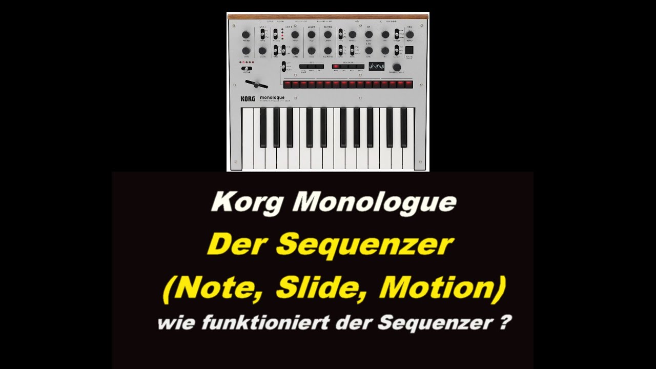 Korg Monologue - Der Sequenzer (Note, Slide, Motion)