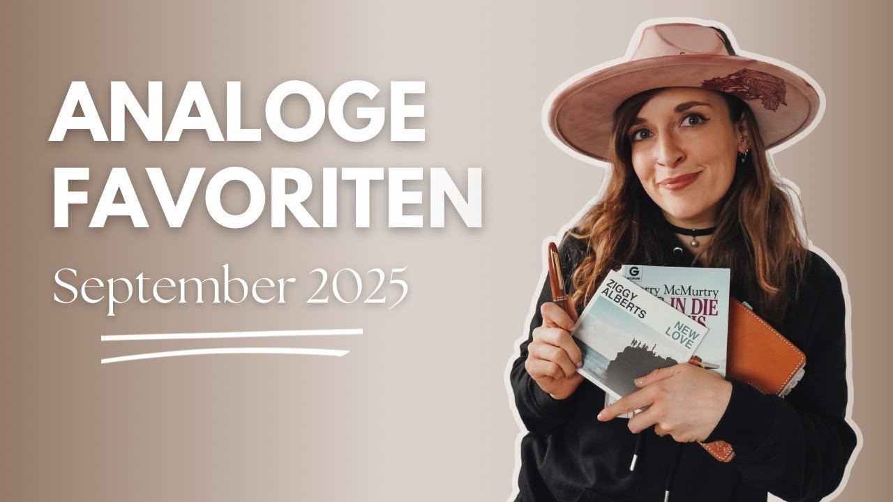 ANALOGE FAVORITEN SEPTEMBER 2025 🕰️ | Bücher, Journaling, Musik & Alltag 🤎