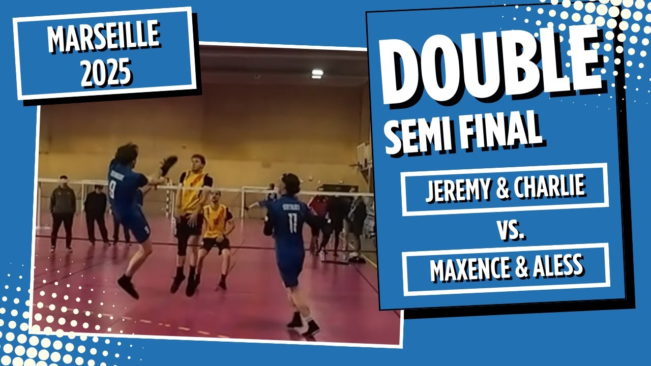 [ MARSEILLE 2025 ] Jeremy & Charlie vs. Maxence & Alessandro | FULL MATCH