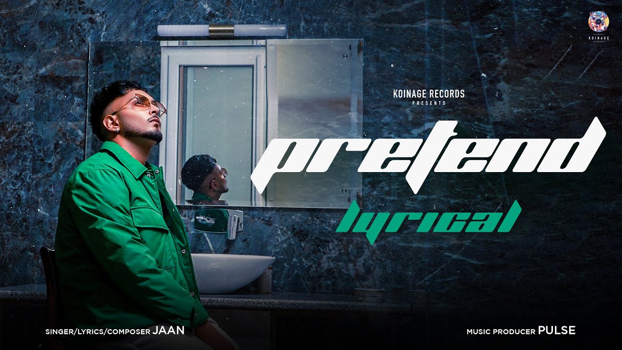 PRETEND ( LYRICAL VIDEO) : JAAN | PULSE | Punjabi Song 2022 | Punjabi Song #video