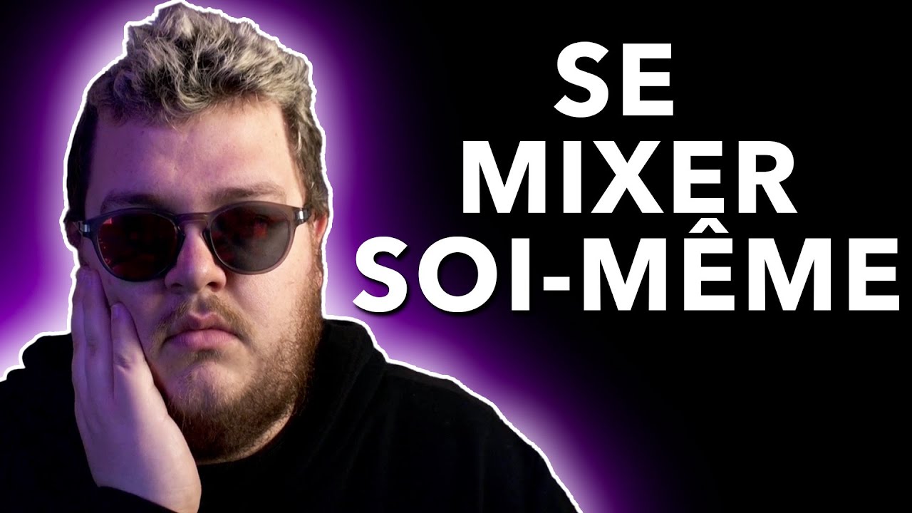 COMMENT SE MIXER SOI-MÊME ET AMÉLIORER SON RENDU ? (home studio)
