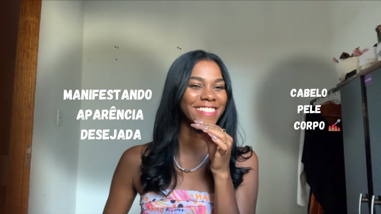 Como manifestar aparência desejada| Melhores técnicas 