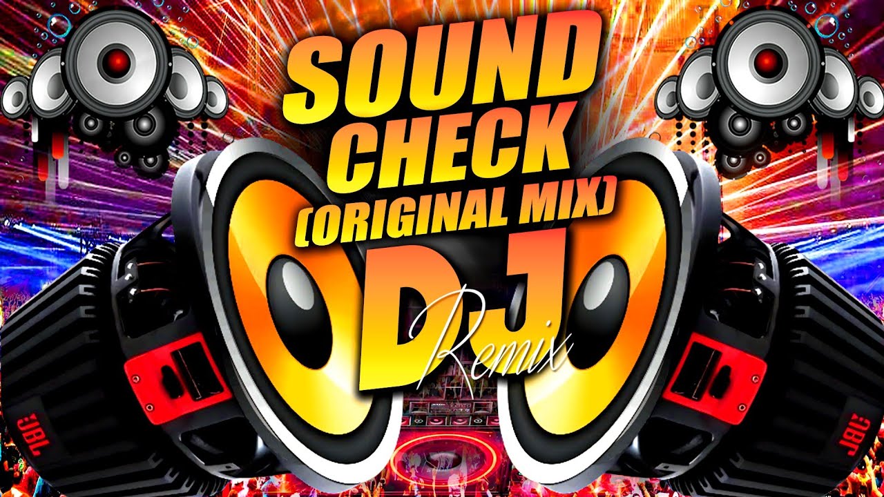 Song | Dj | BEST SOUND CHECK | JBL Song-COMPETITION🔥NEW DJ SONG | (Original Mix) BASS BOOSTED SONGS