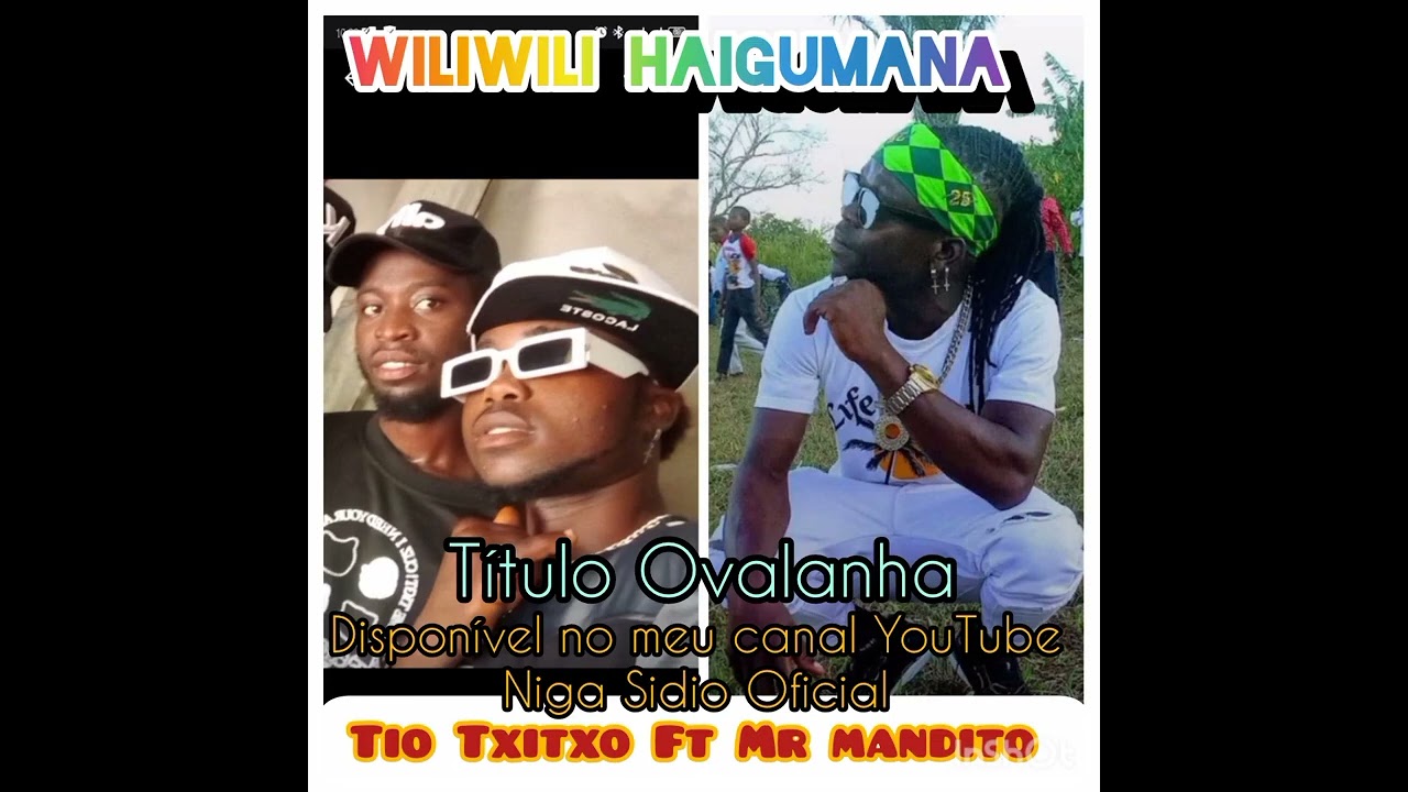 Tio Txitxo Ft Mr Mandito ==Ovalanha 