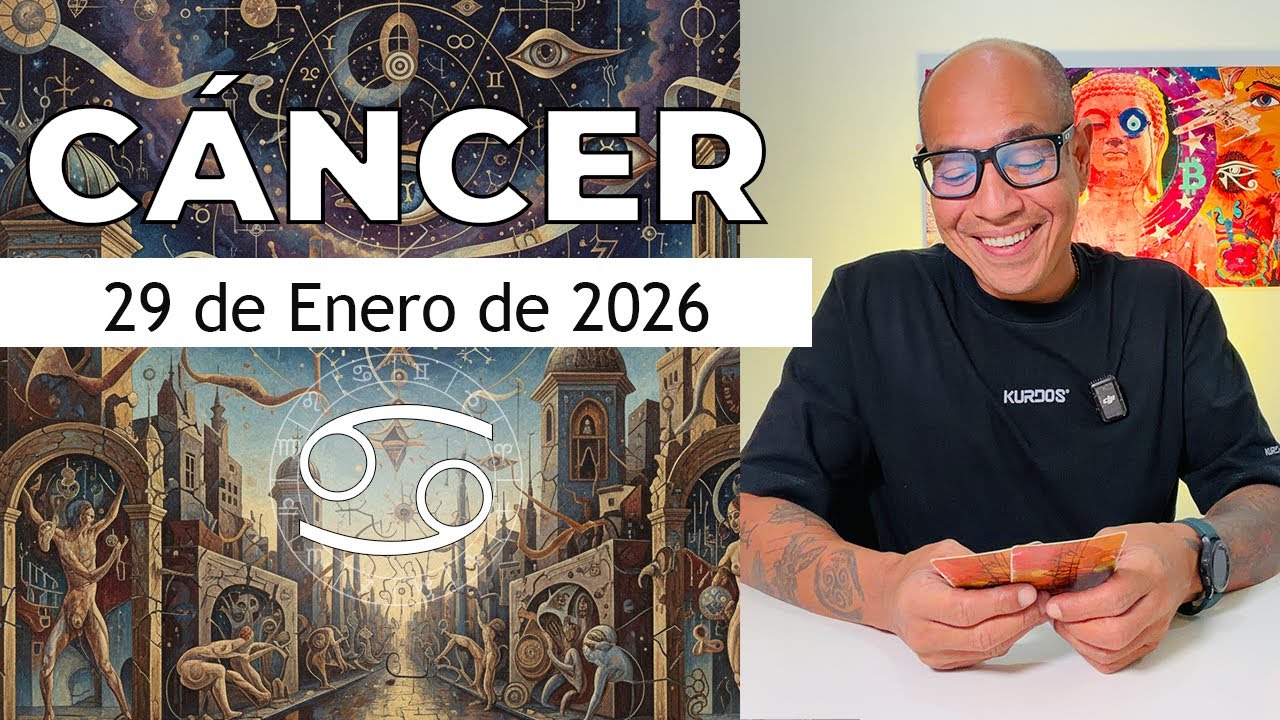 CÁNCER | Horóscopo de hoy 29 de Enero 2026