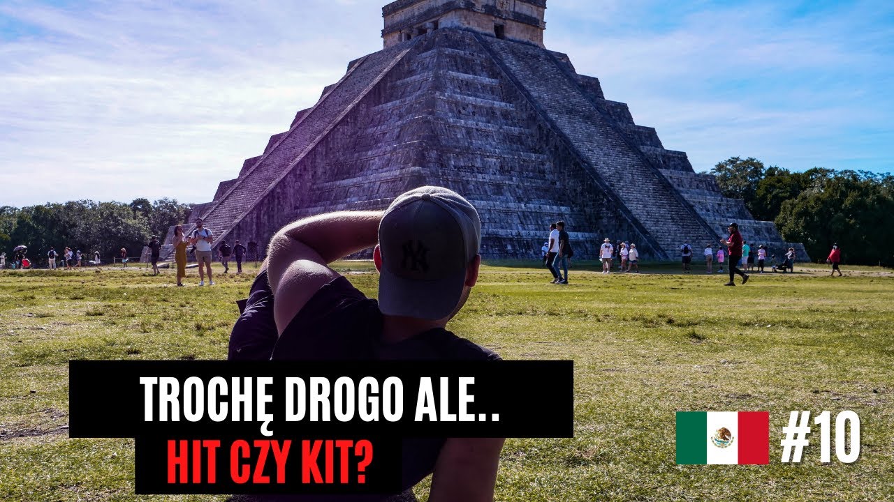 SPEŁNILIŚMY MARZENIE - wizyta w Chichen Itza, Meksyk 🇲🇽 z plecakiem | Wiecznie Wolni #74