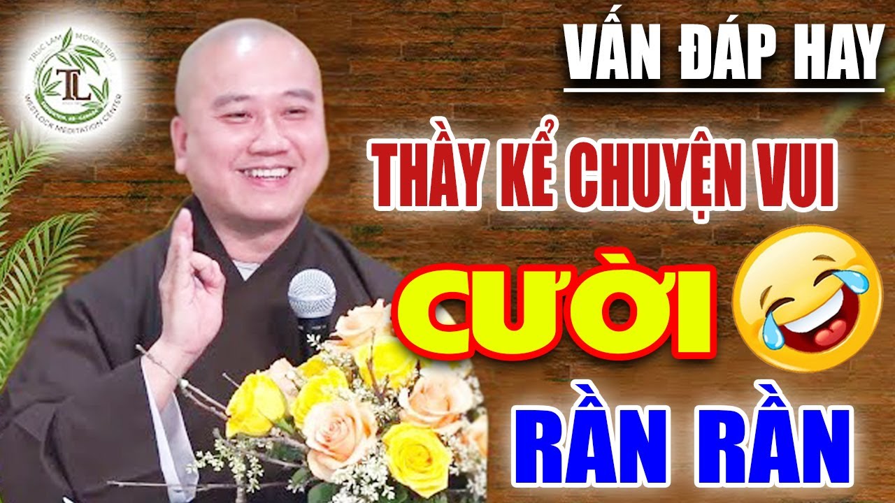Vấn Đáp ''CÂU HỎI SIÊU HAY SIÊU VUI'' Thầy Giảng Rất Thực Tế - Thầy Thích Pháp Hòa #2026