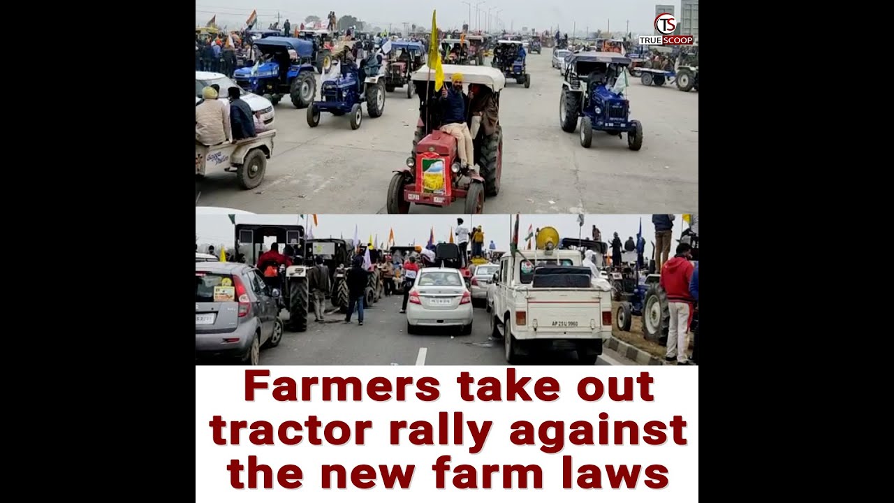 Farmers take out tractor rally against the new farm laws