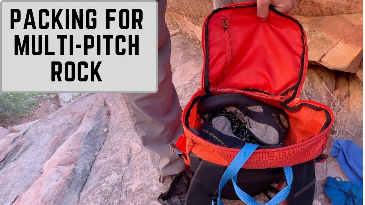 Packing for Multi Pitch Rock Climbing