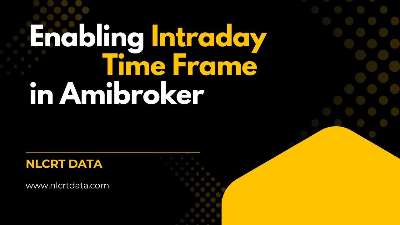 How to fix the Intraday time frame in Amibroker