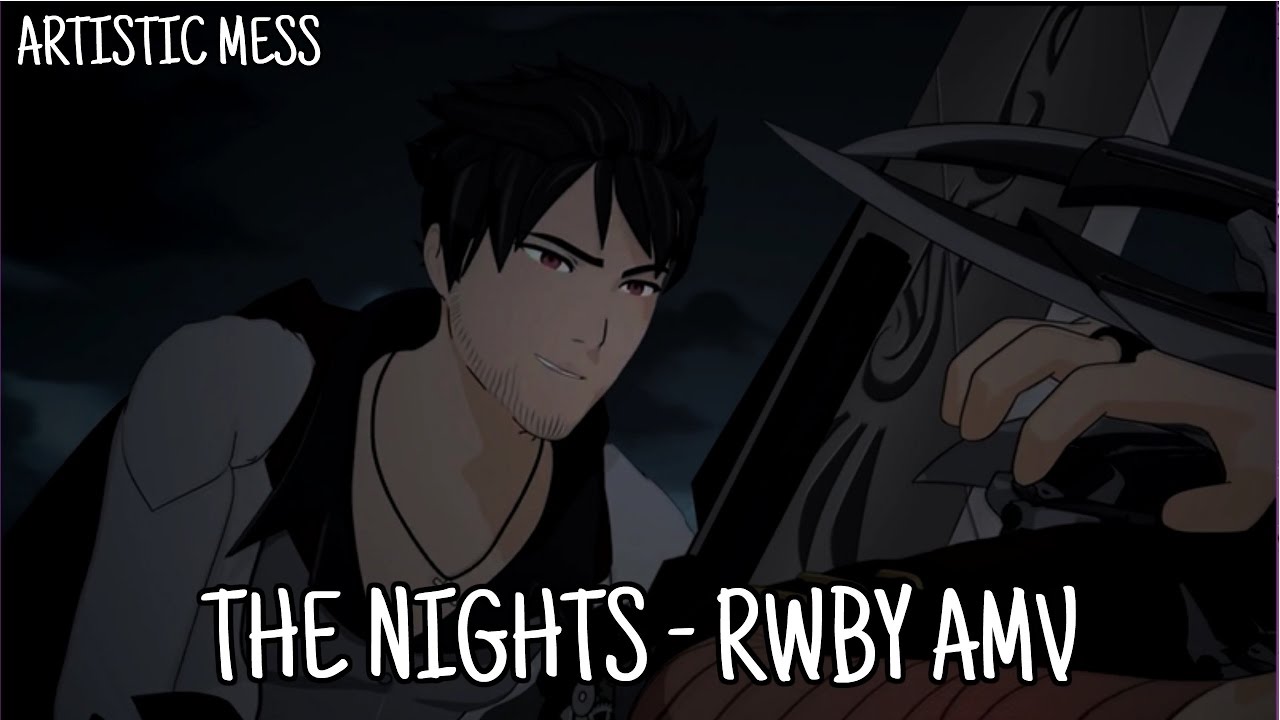 RWBY AMV - The Nights