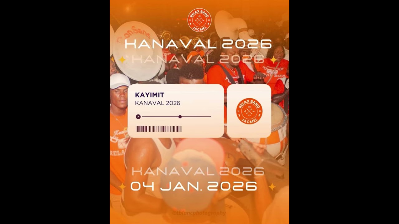 Kayimit : Kanaval 2026 Relax Band de Jacmel 