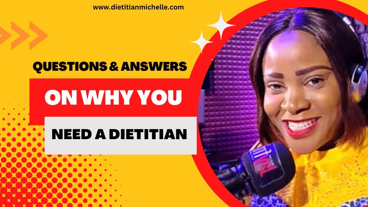 Q and A on Why You Need A Dietitian