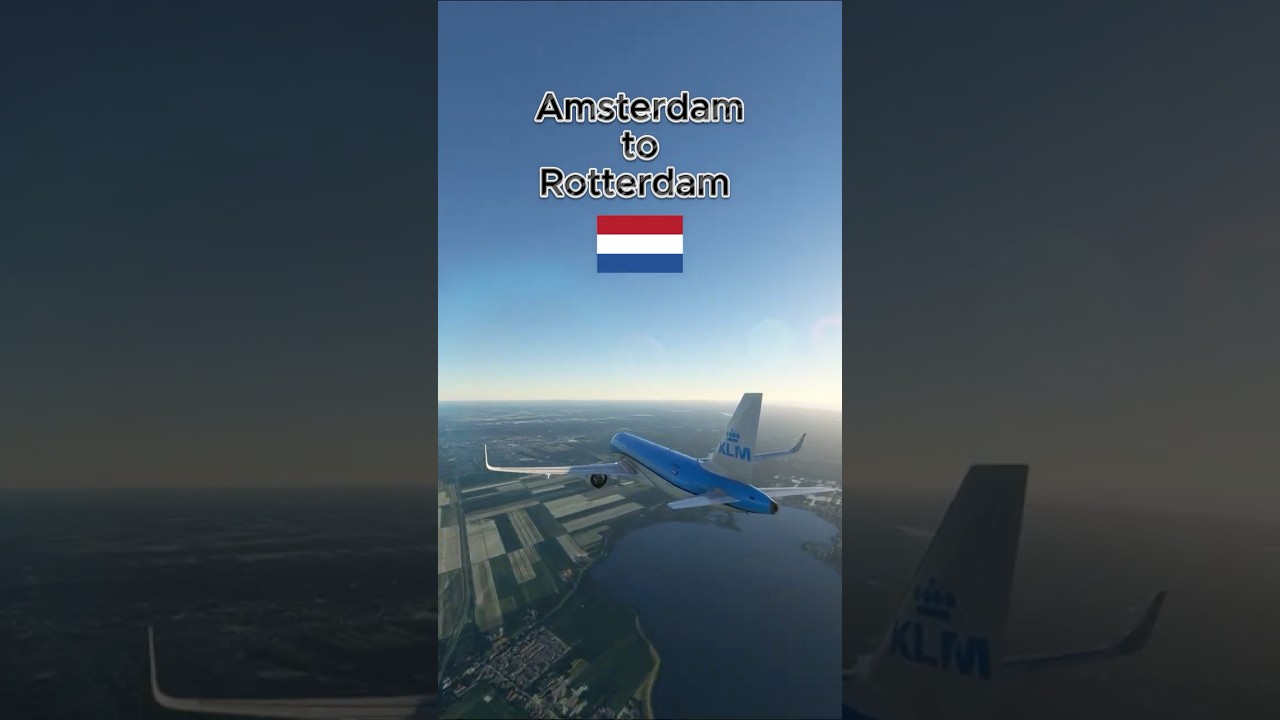 Amsterdam to Rotterdam 🇳🇱✈️ #shorts #aviaion #avgeek #amsterdam #rotterdam #planespotting #msfs