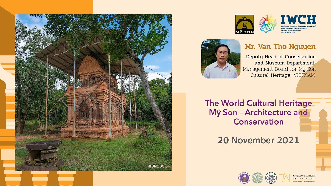 The World Cultural Heritage: My Son - Architecture and Conservation