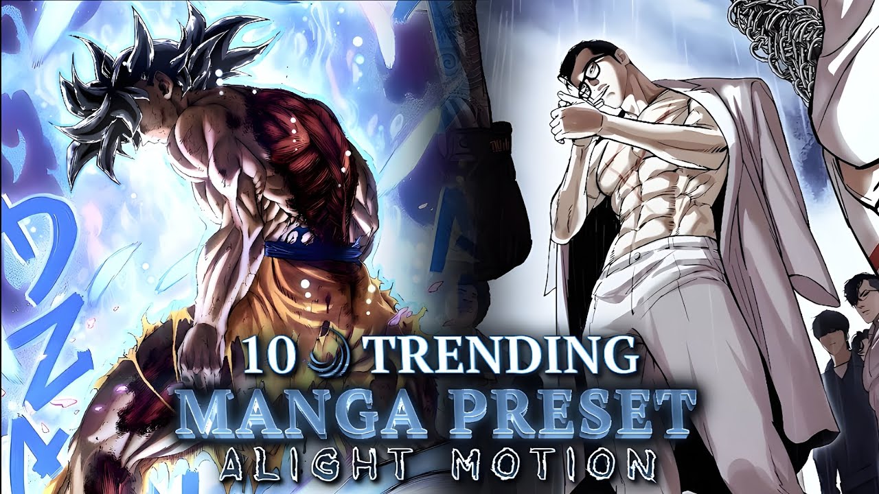 TOP 10 TRENDING MANGA EDITS PRESET 🔥☠️ | DIRECT LINK 🖇 | ALIGHT MOTION | #9