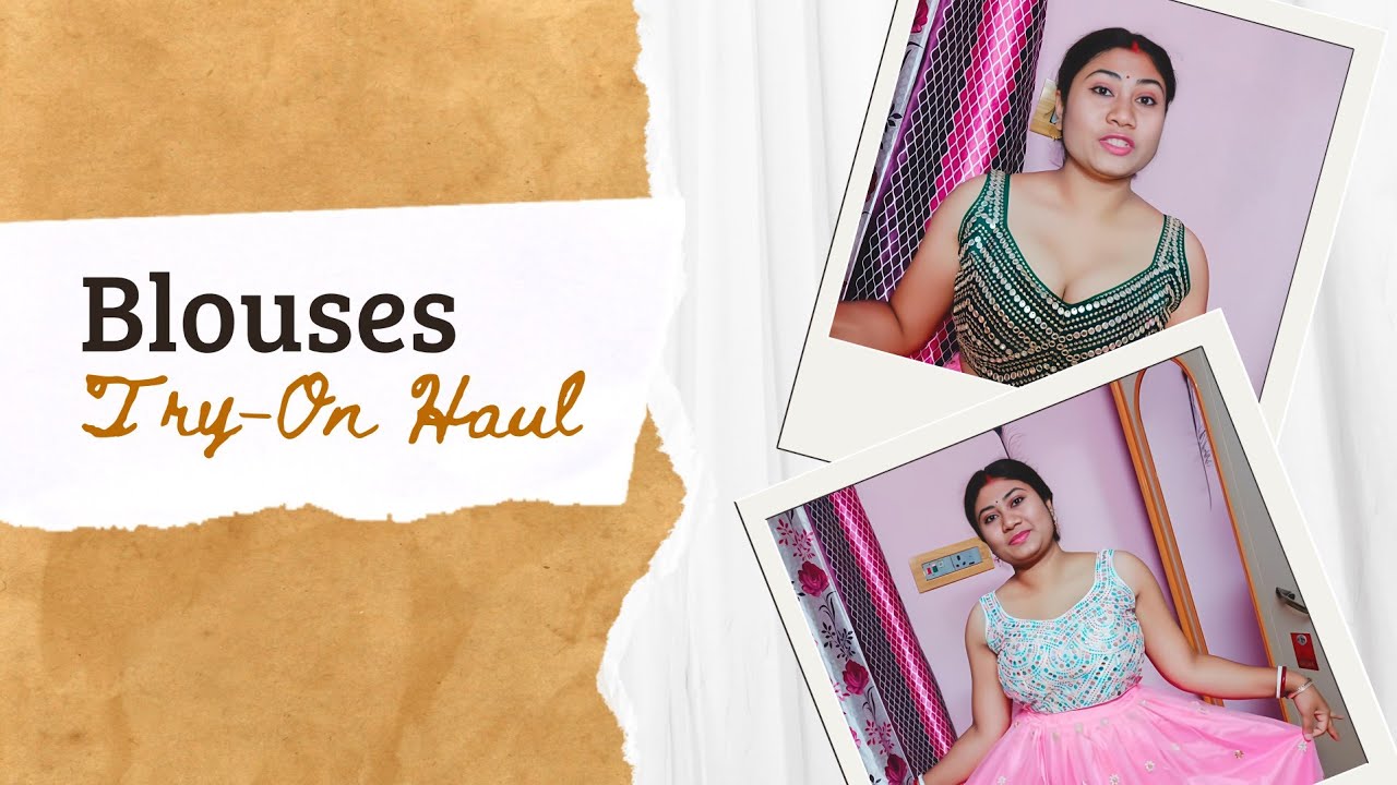 🔥 Sexy Blouses Try-On Haul | Trendy Deep Neck, Backless & Sheer Blouses for 2025! 🔥