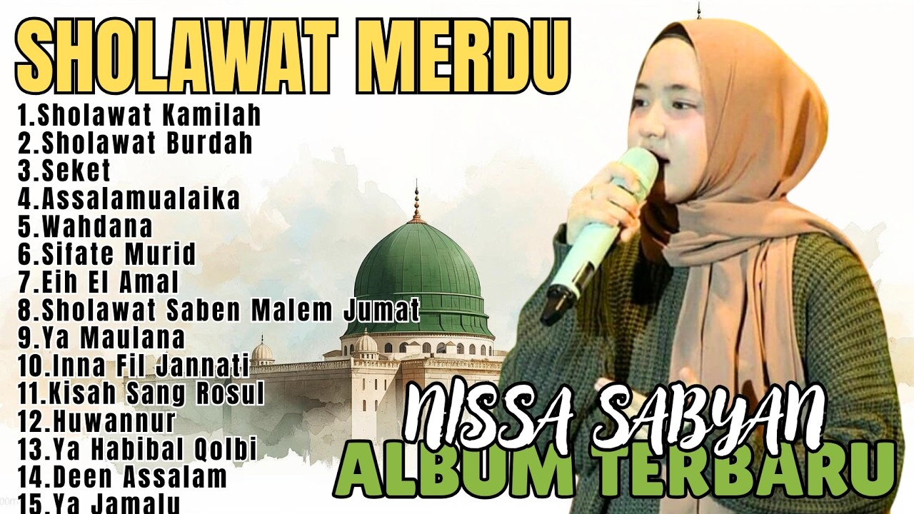 SHOLAWAT NABI TERBARU NISSA SABYAN 2026 ||MP3 SHOLAWAT TERBARU 2024 NISSA SABYAN || FULL SHOLAWAT