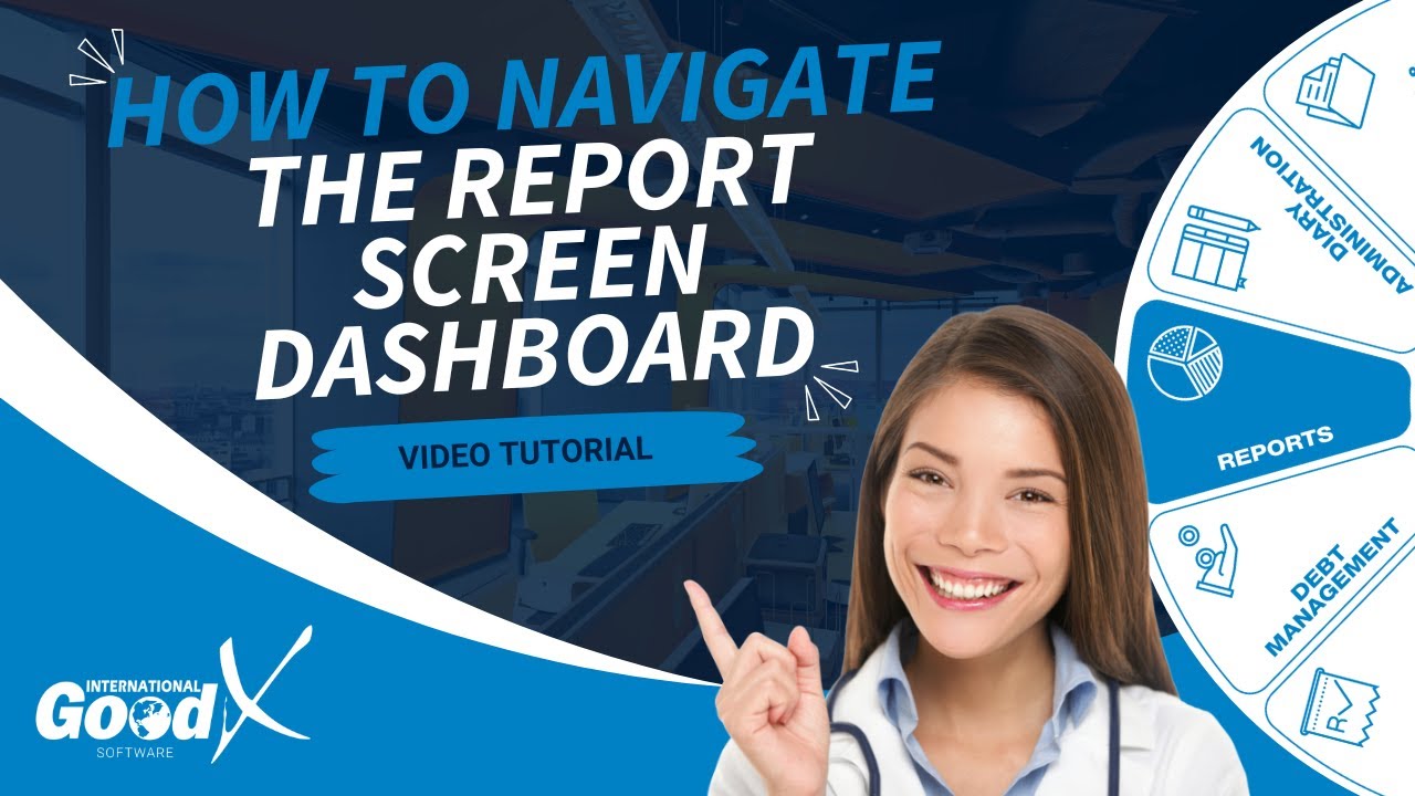 GoodX Web Tutorial - How to Navigate the Report Screen Dashboard.