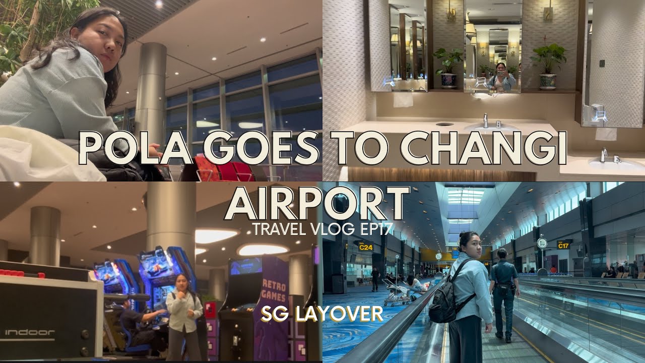 TRAVEL VLOG EP18: EXPLORING CHANGI AIRPORT